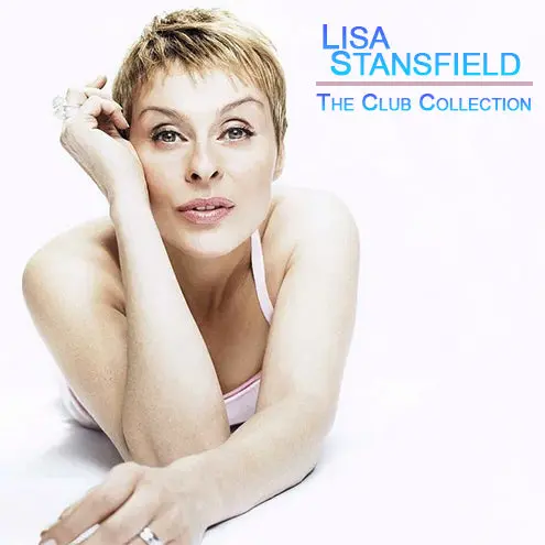 Lisa Stansfield The Club Collection (Remixes) Cd 1
