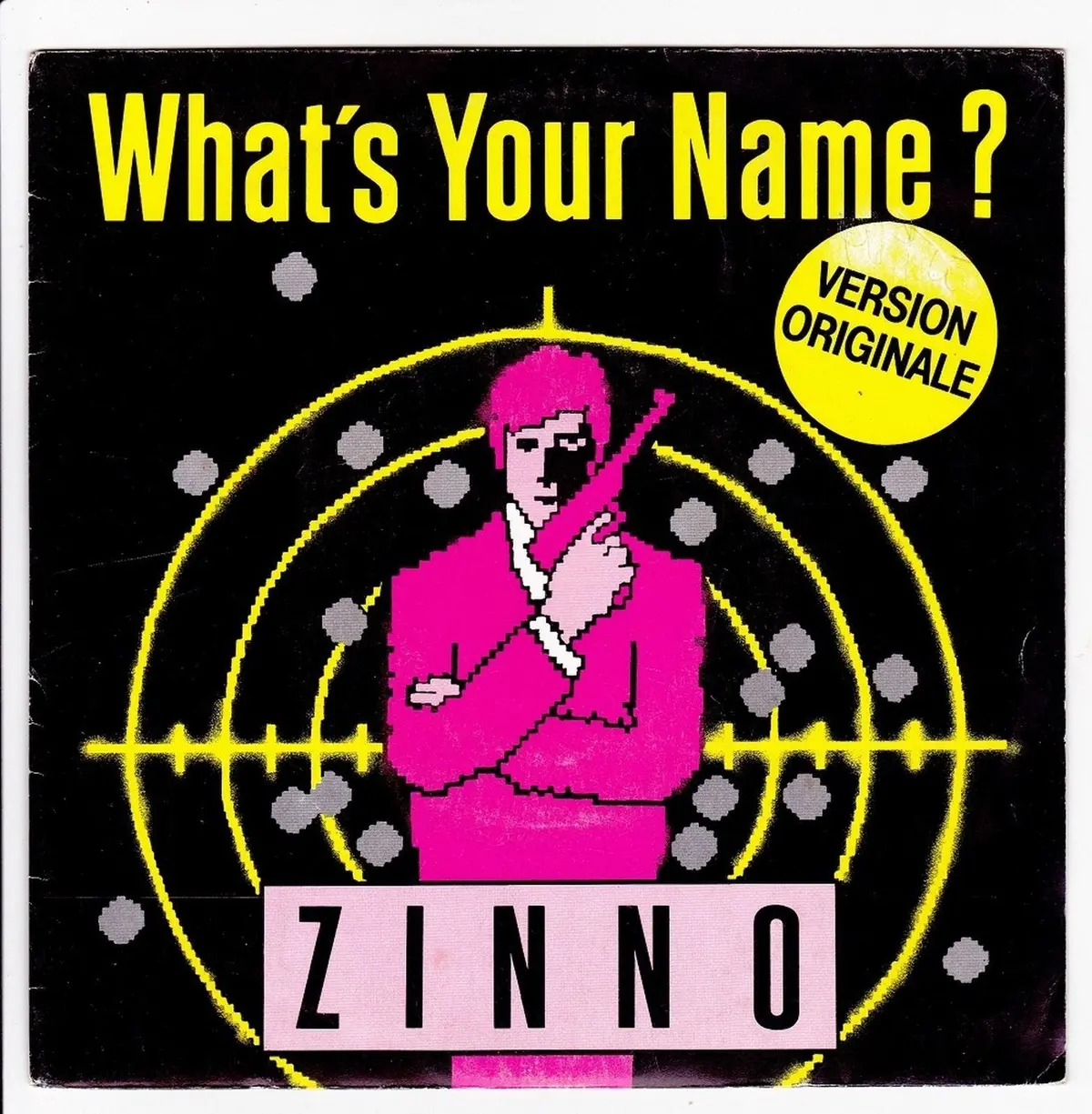 Zinno - What's Your Name? - 7" 45 Vinyl 1